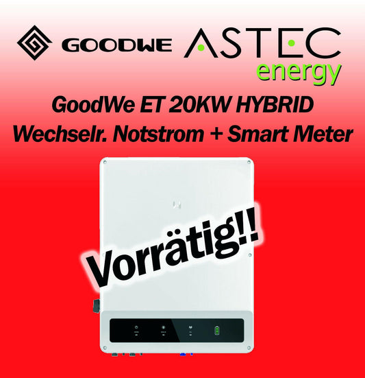 GoodWe ET 20 Solar PV HYBRID Wechselrichter Notstrom GW20KW Inverter WLAN